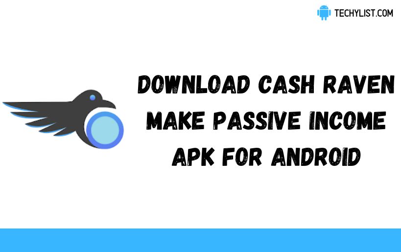 Cash Raven Make Passive Income APK